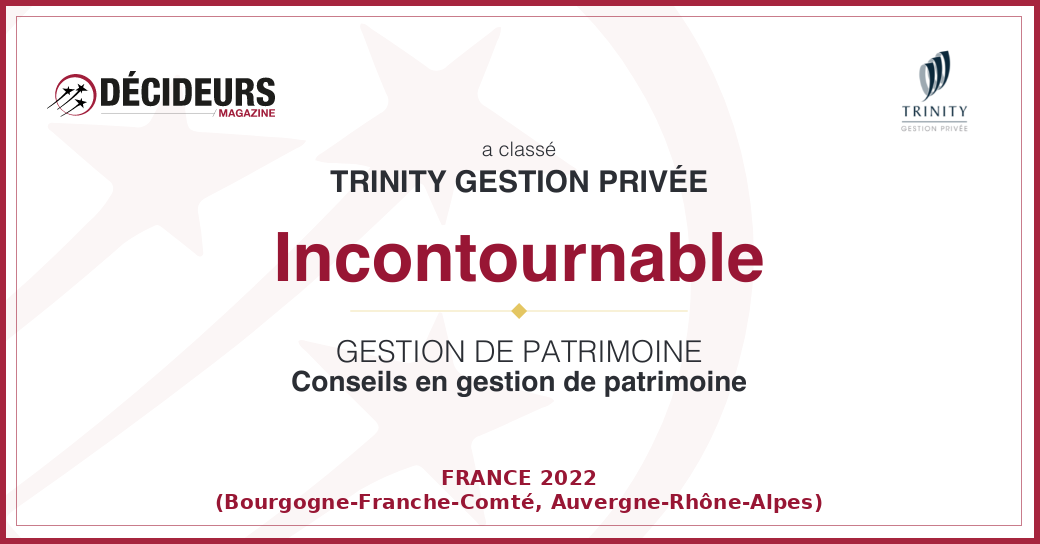 Meilleur cabinet de conseil en gestion de patrimoine TRINITY GESTION PRIVEE